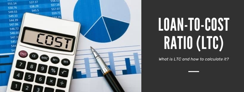 What is loan to cost ratio?