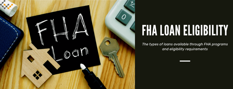 fha loan eligibility requirements